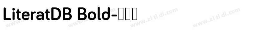 LiteratDB Bold字体转换